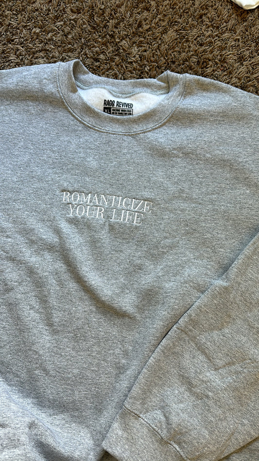 Romanticize Your Life Sweatshirt - XL - No flaws